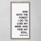 EVERGREEN QUOTE AND INTO THE FOREST