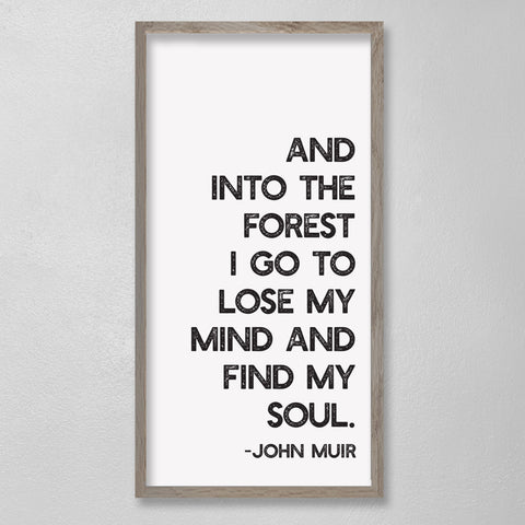 EVERGREEN QUOTE AND INTO THE FOREST