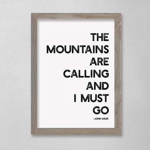 EVERGREEN QUOTE MOUNTAINS ARE CALLING