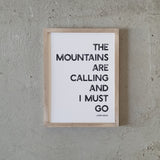 Mountains Are Calling 12 x 16